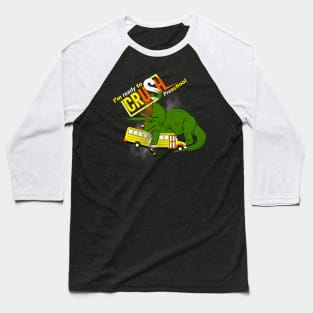 I'm Ready to Crush Preschool Dinosaur Baseball T-Shirt